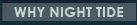 why night tide